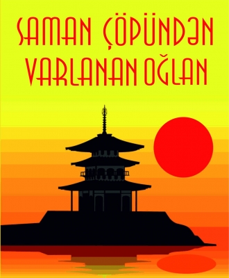 Saman &ccedil;&ouml;p&uuml;ndən varlanan oğlan