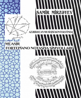 Azərbaycan musiqisi kontekstində  m&uuml;asir fortepiano notasia simvolları