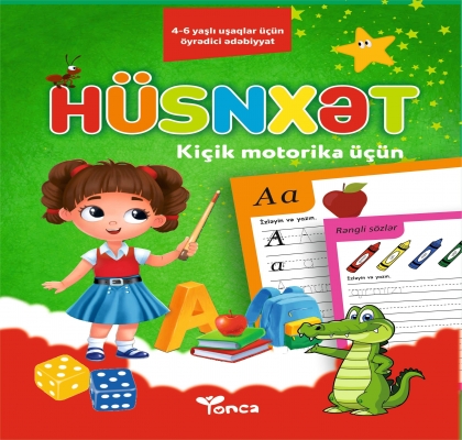 H&uuml;snxət (Ki&ccedil;ik motorika &uuml;&ccedil;&uuml;n)