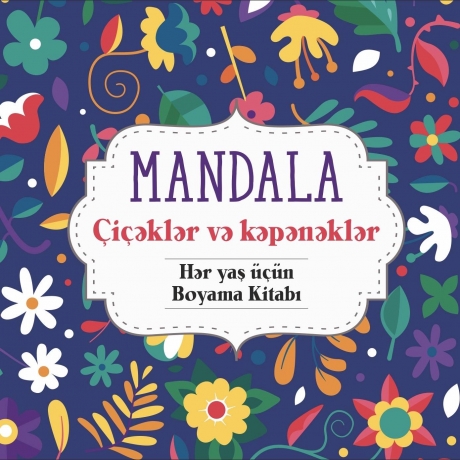 Mandala - Çiçəklər və kəpənəklər