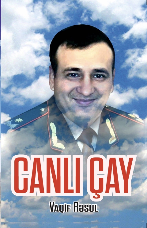Canlı &ccedil;ay - Vaqif Rəsul