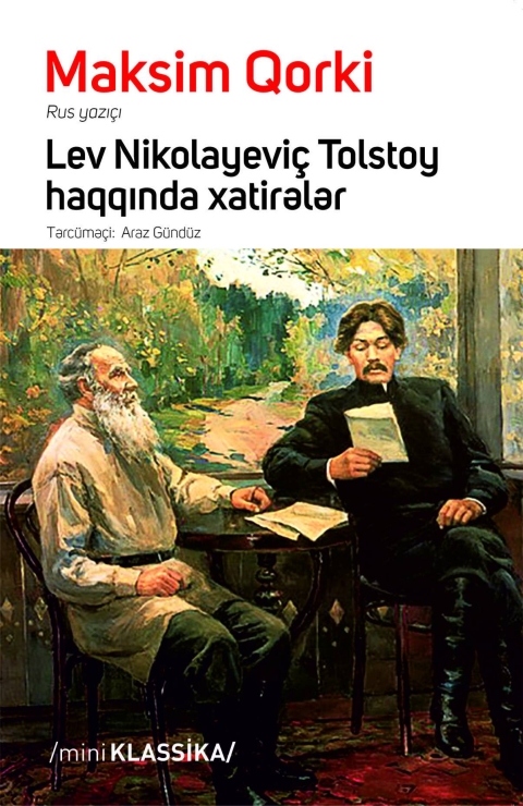Lev Nikolayevi&ccedil; Tolstoy haqqında xatirələr