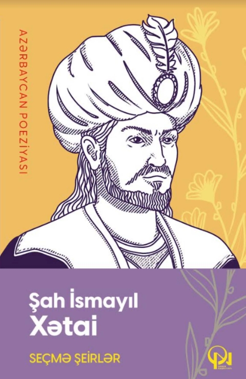 Se&ccedil;mə şeirlər - Şah İsmayıl Xətai
