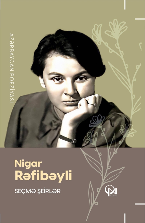 Se&ccedil;mə şeirlər - Nigar Rəfibəylli