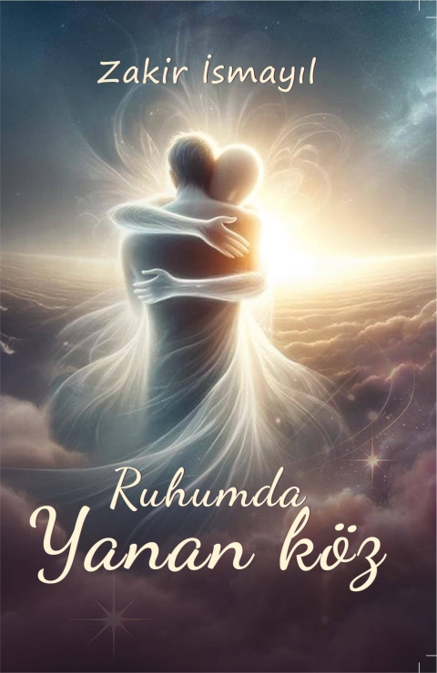 Ruhumda yanan k&ouml;z