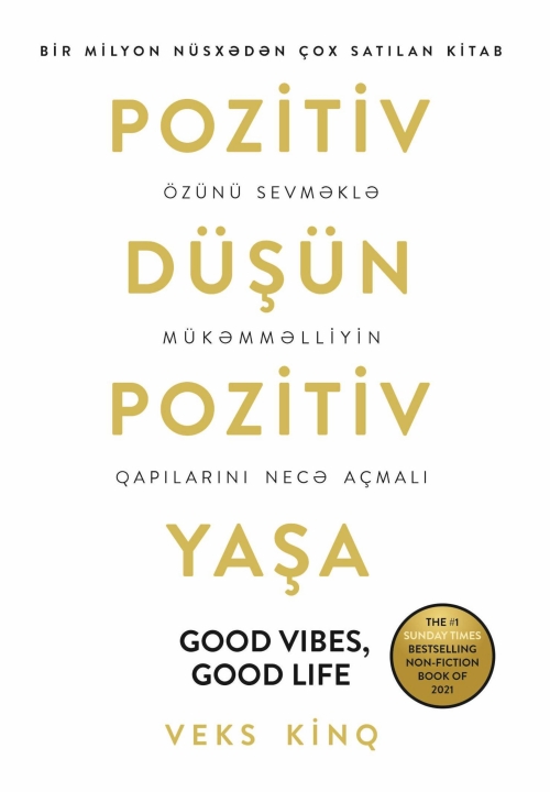 Pozitiv d&uuml;ş&uuml;n, pozitiv yaşa