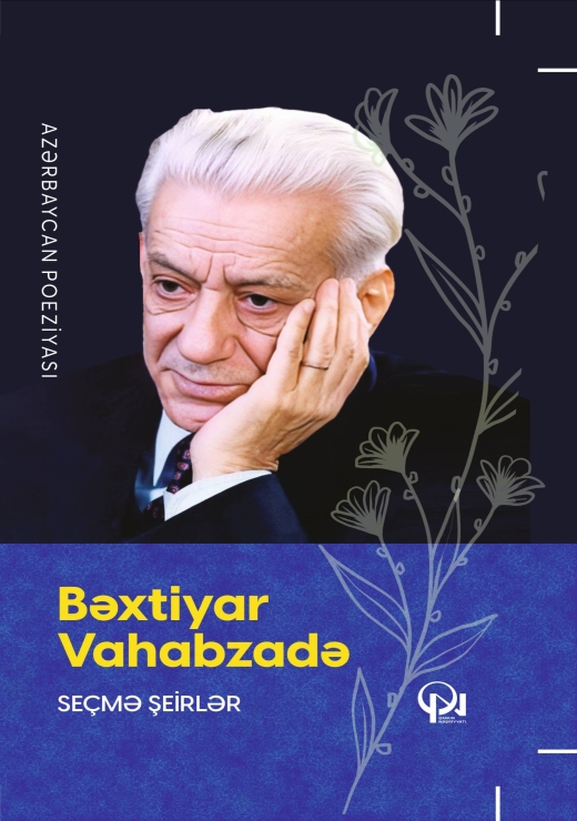 Bəxtiyar Vahabzadə-se&ccedil;mə şeirlər
