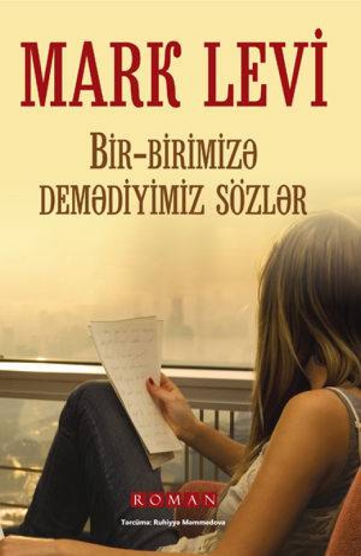 Bir-birimizə demədiyimiz s&ouml;zlər &ndash; Marc Levy