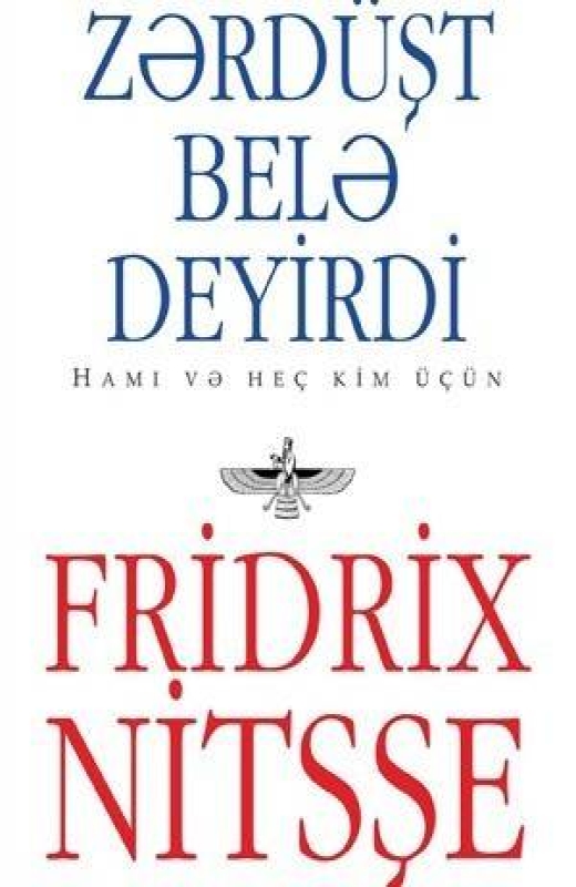 Zərd&uuml;şt belə deyirdi - Fridrix Nitsşe