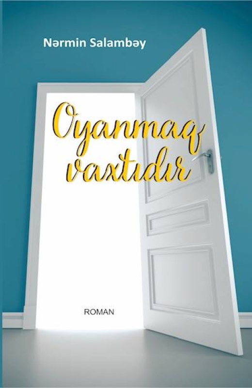 Oyanmaq vaxtıdır - Nərmin Salambəy