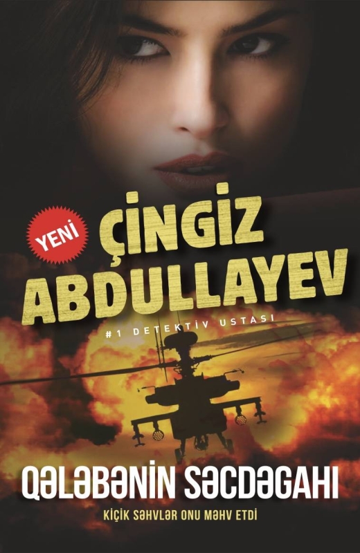 Qələbənin səcdəgahı - &Ccedil;ingiz Abdullayev