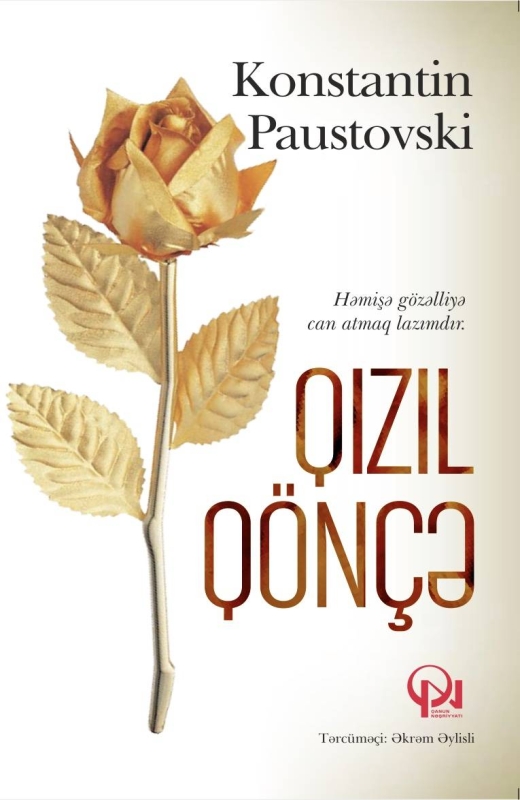 Qızıl q&ouml;n&ccedil;ə - Konstantin Paustovski