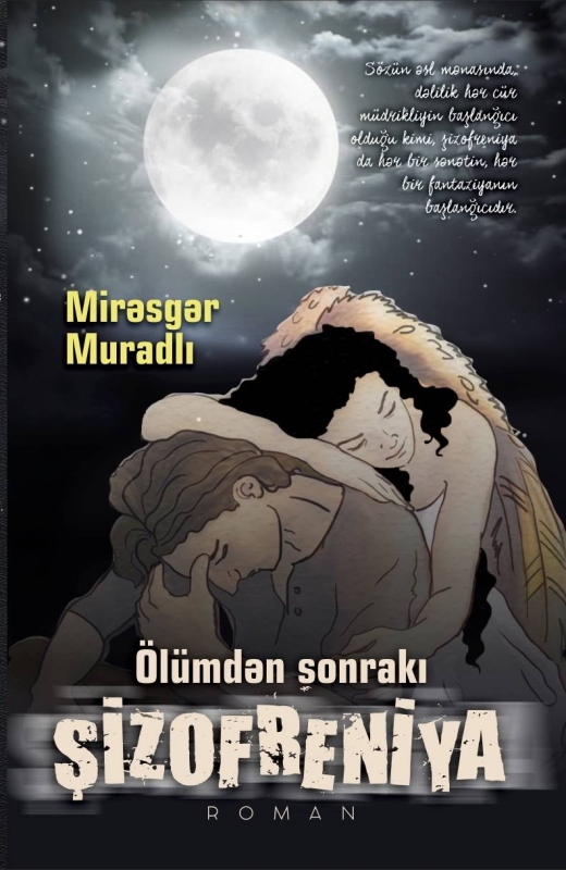 &Ouml;l&uuml;mdən sonrakı şizofreniya - Mirəsgər Muradlı