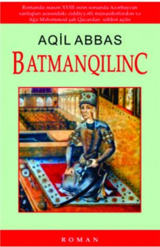 Batmanqılınc - Aqil Abbas