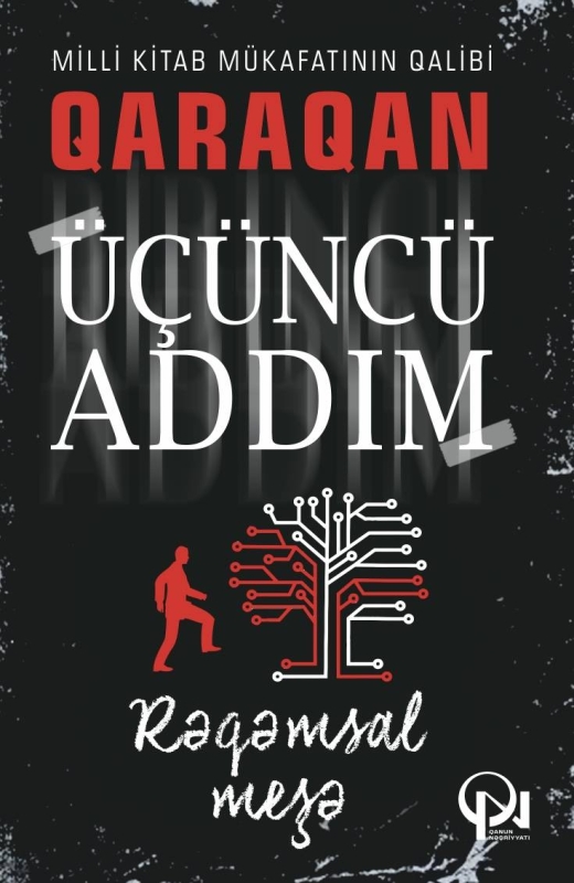 &Uuml;&ccedil;&uuml;nc&uuml; addım.&rdquo;Rəqəmsal meşə&rdquo; - Qaraqan