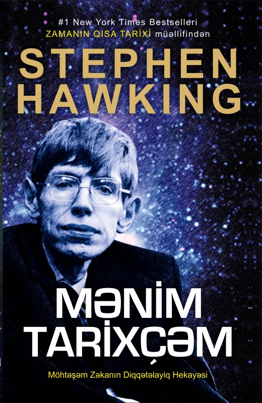 Mənim Tarix&ccedil;əm &ndash; Stephen Hawking