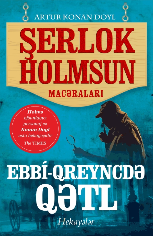 Ebbi-qreyncdə qətl &ndash;Şerlok Holms (Sherlock Holmes) macəraları