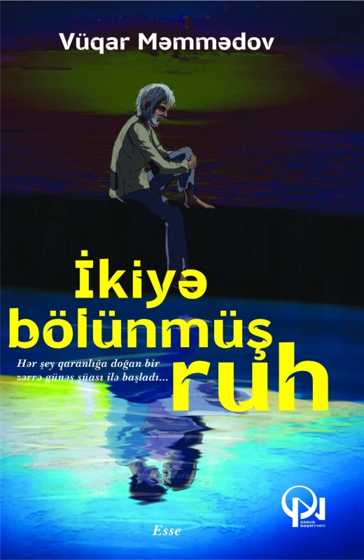 İkiyə b&ouml;l&uuml;nm&uuml;ş ruh
