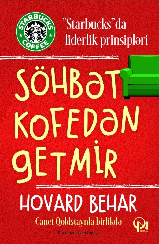 S&ouml;hbət kofedən getmir. "Starbucks"da liderlik priinsipləri