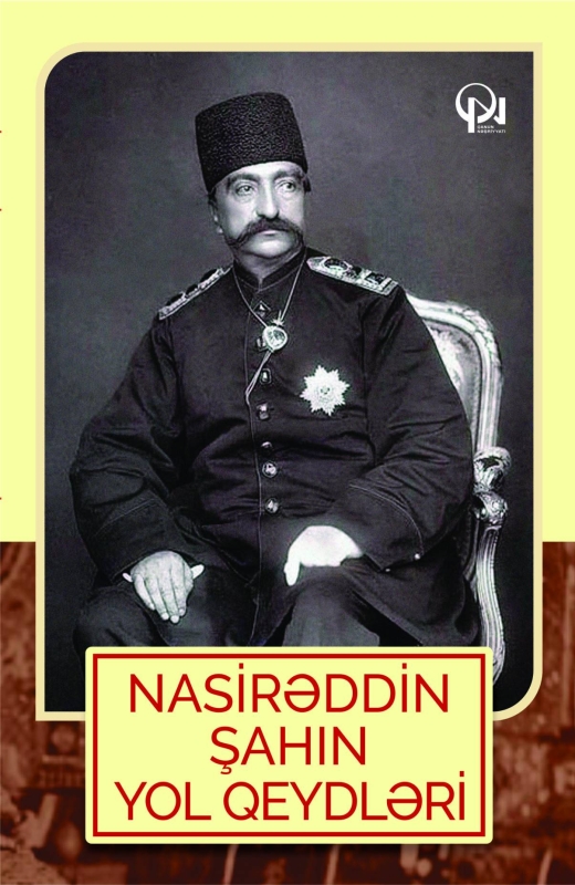 Nasirəddin şahın yol qeydləri