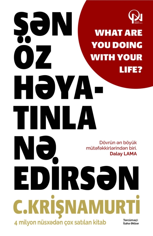 Sən &ouml;z həyatınla nə edirsən