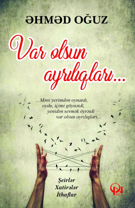 Var olsun ayrılıqları