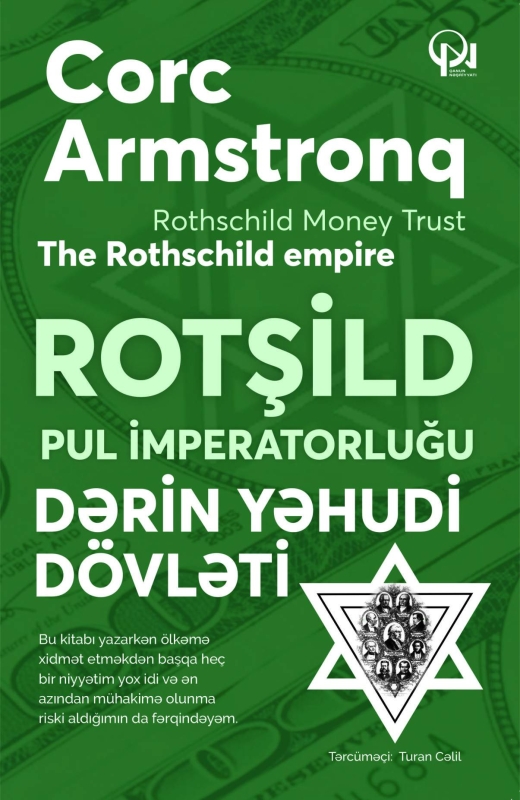 Rotşild pul imperetorluğu dərin Yəhudi d&ouml;vləti 