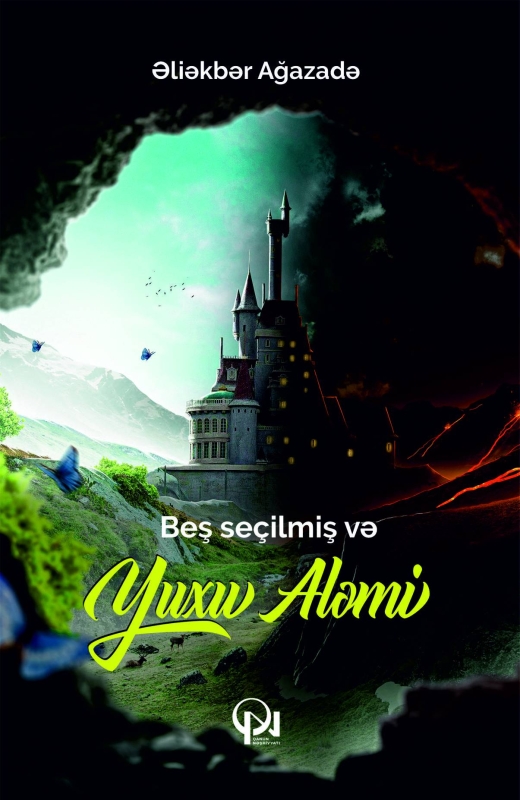 Beş se&ccedil;ilmiş və Yuxu Aləmi