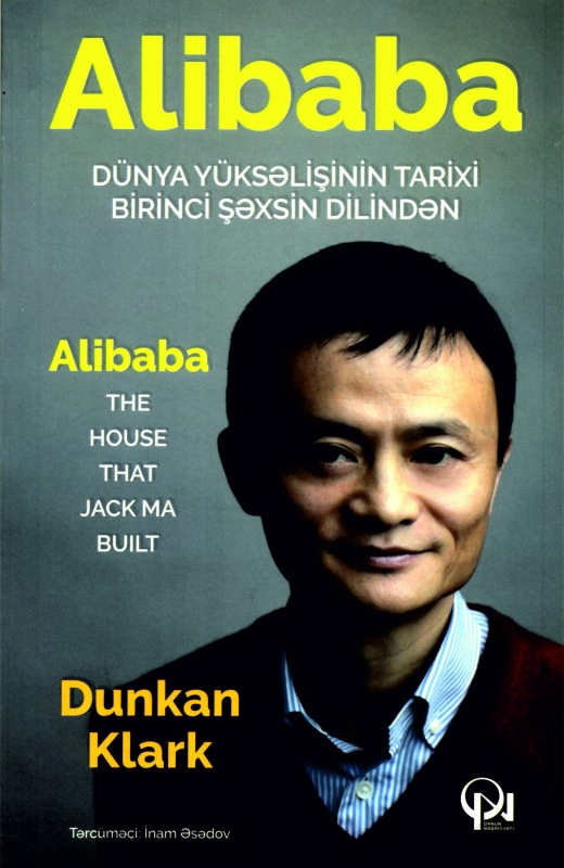 Alibaba. D&uuml;nya y&uuml;ksəliş tarixi birinci şəxsin dilindən