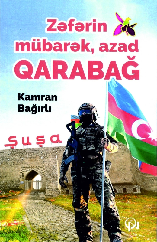 Zəfərin m&uuml;barək, azad QARABAĞ