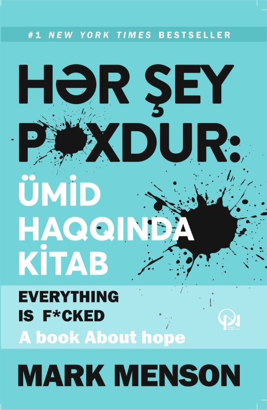 Hər şey p*xdur. &Uuml;mid haqqında kitab