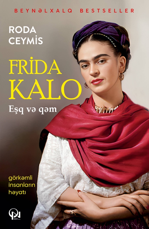 Frida Kahlo: eşq və qəm