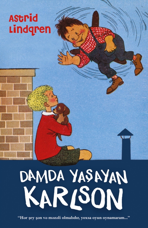 Damda yaşayan Karlson