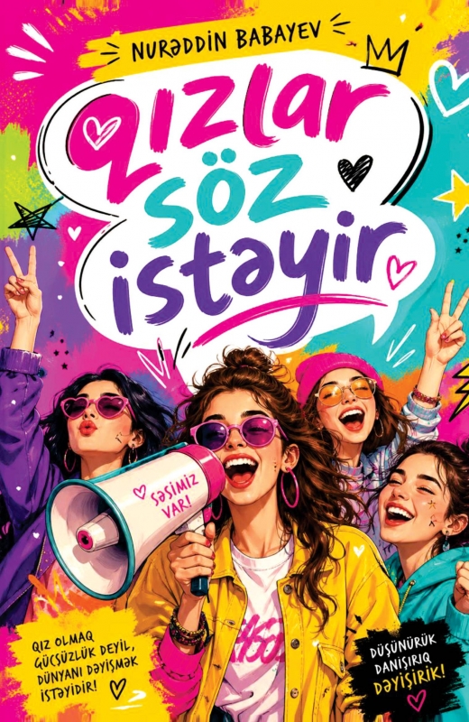 Qızlar s&ouml;z istəyir