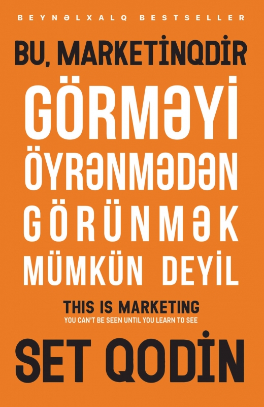 Bu, marketinqdir: G&ouml;rməyi &ouml;yrənmədən g&ouml;r&uuml;nmək m&uuml;mk&uuml;n deyil