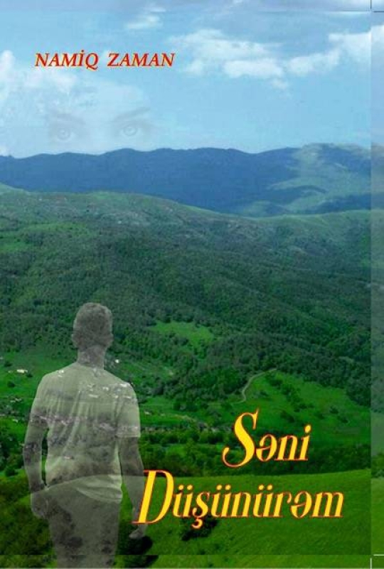 Səni D&uuml;ş&uuml;n&uuml;rəm - Namiq Zaman