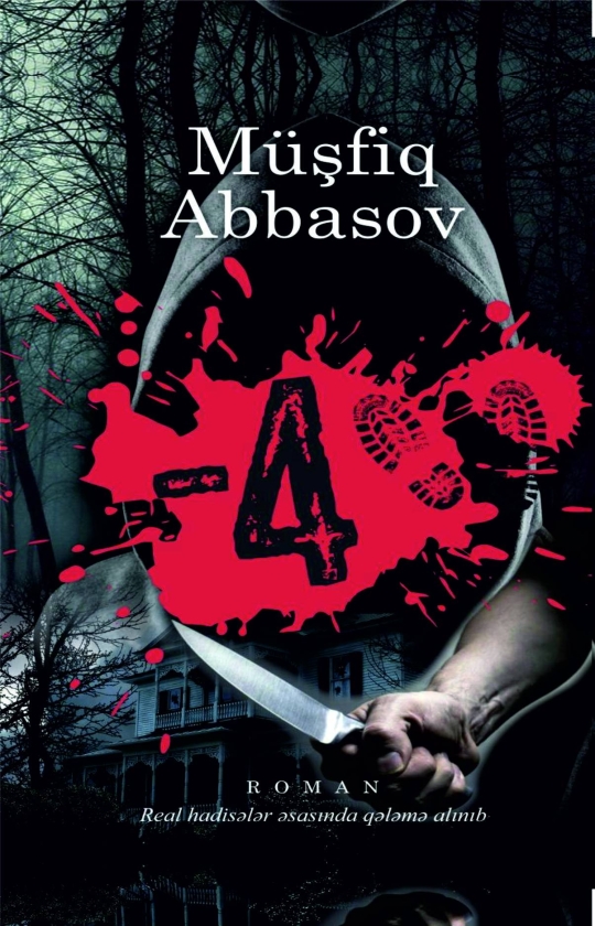 &ldquo;-4&rdquo; - M&uuml;şfiq Abbasov