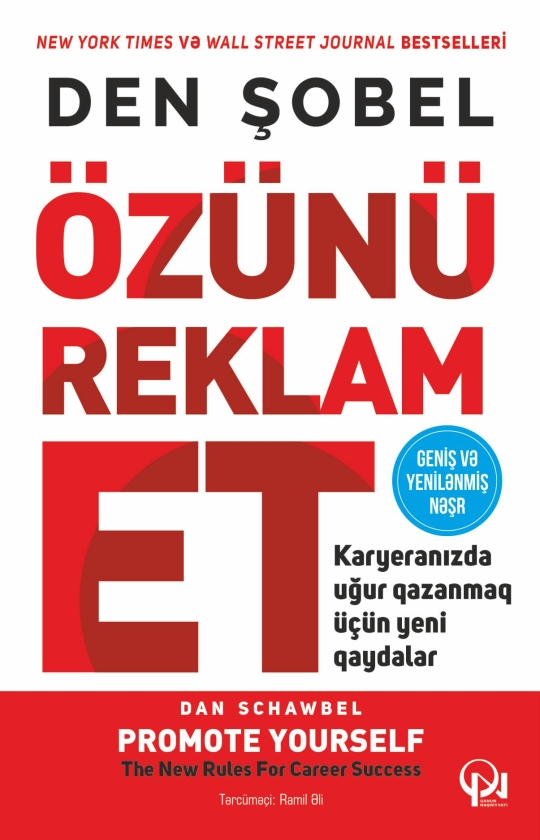 &Ouml;z&uuml;n&uuml; reklam et.Karyeranızda uğur qazanmaq &uuml;&ccedil;&uuml;n yeni qaydalar