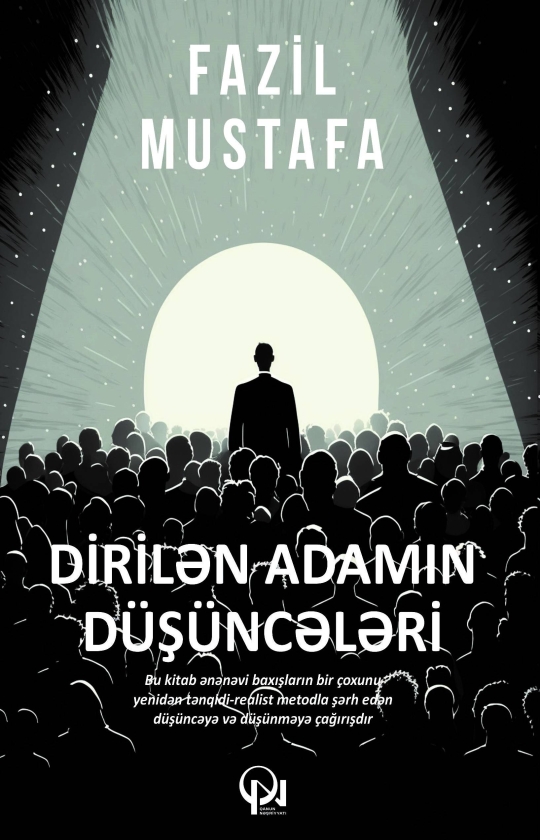 Dirilən adamın d&uuml;ş&uuml;ncələri
