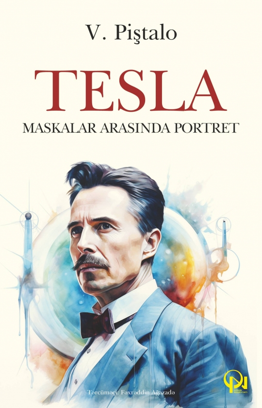 &ldquo;Tesla: maskalar arasında portret&rdquo;