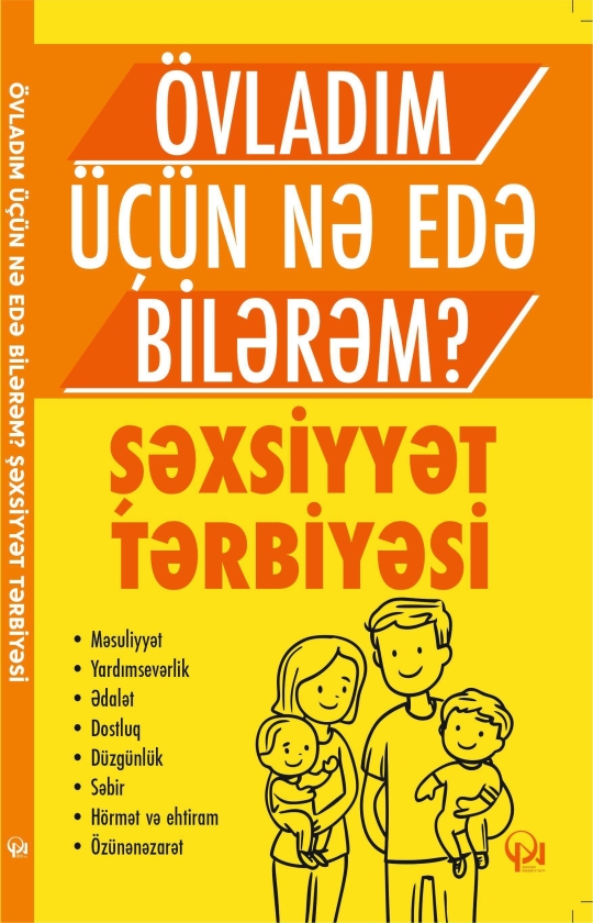 &Ouml;VLADIM &Uuml;&Ccedil;&Uuml;N NƏ EDƏ BİLƏRƏM? ŞƏXSİYYƏT TƏRBİYƏSİ