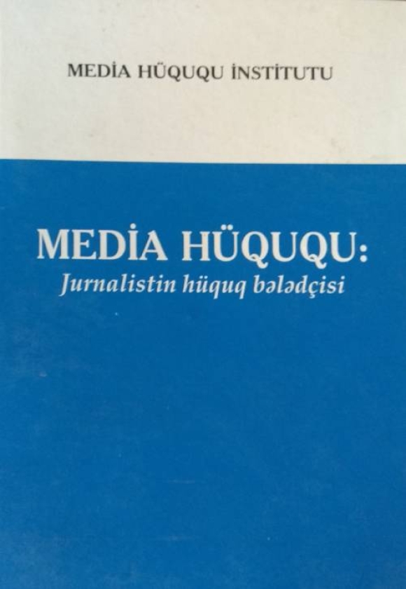 Media H&uuml;ququ:Jurnalistin h&uuml;quq bələd&ccedil;isi