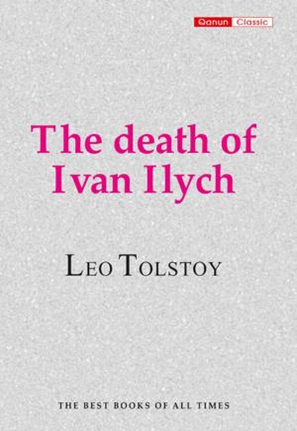 The death of Ivan Ilych 