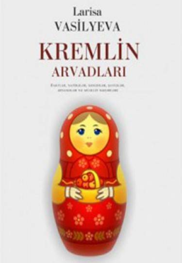  Kremlin arvadları - Larisa Vasilyeva