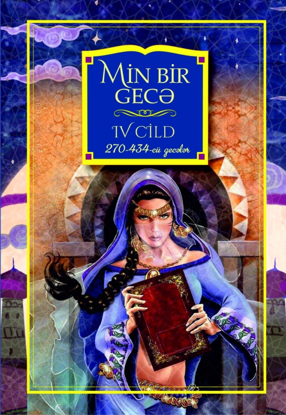 Min bir gecə (IV cild. 270-434-c&uuml; gecələr)