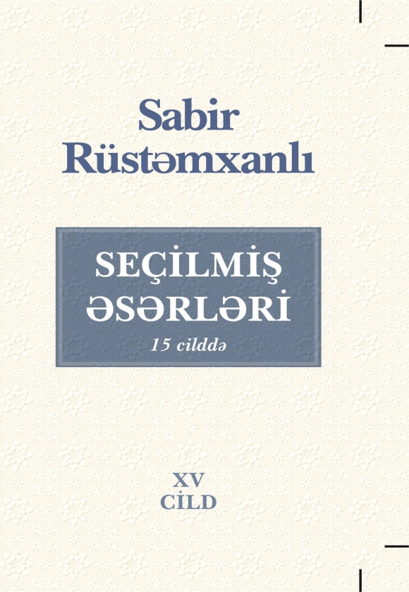 SE&Ccedil;İLMİŞ ƏSƏRLƏRİ XV cild