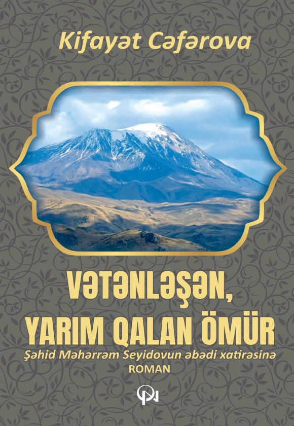 Vətənləşən, yarım qalan &ouml;m&uuml;r