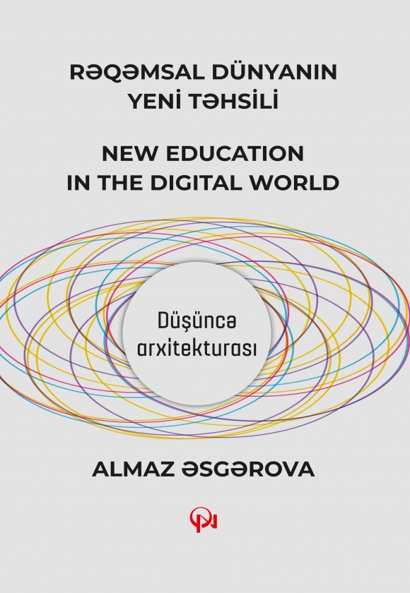 Rəqəmsal d&uuml;nyanın yeni təhsili