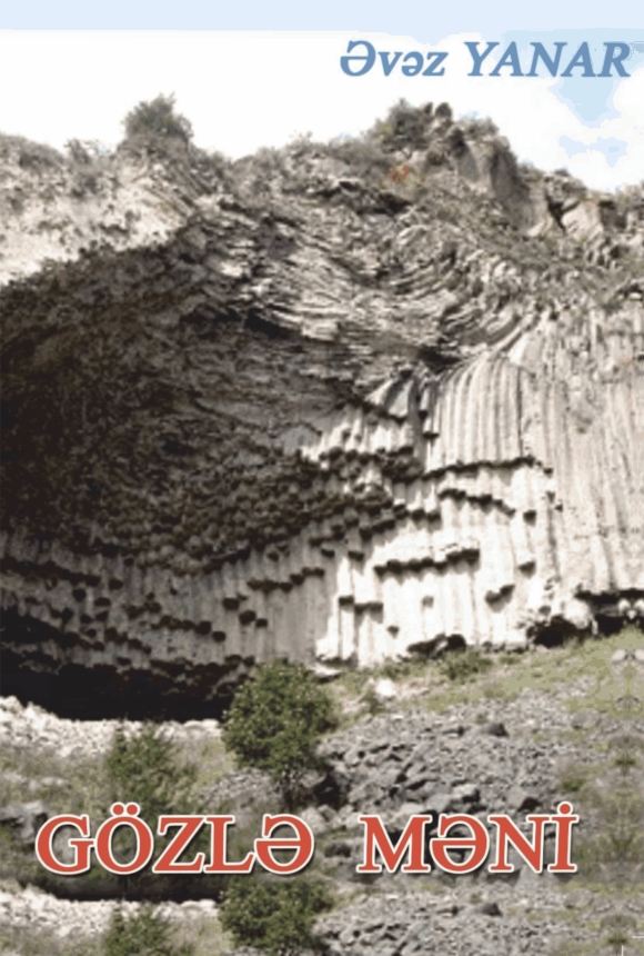 G&ouml;zlə məni - Əvəz Yanar