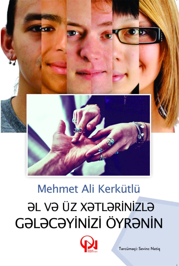 Əl və &uuml;z xətlərinizlə gələcəyinizi &ouml;yrənin